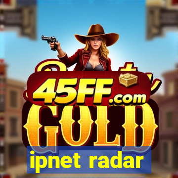 ipnet radar